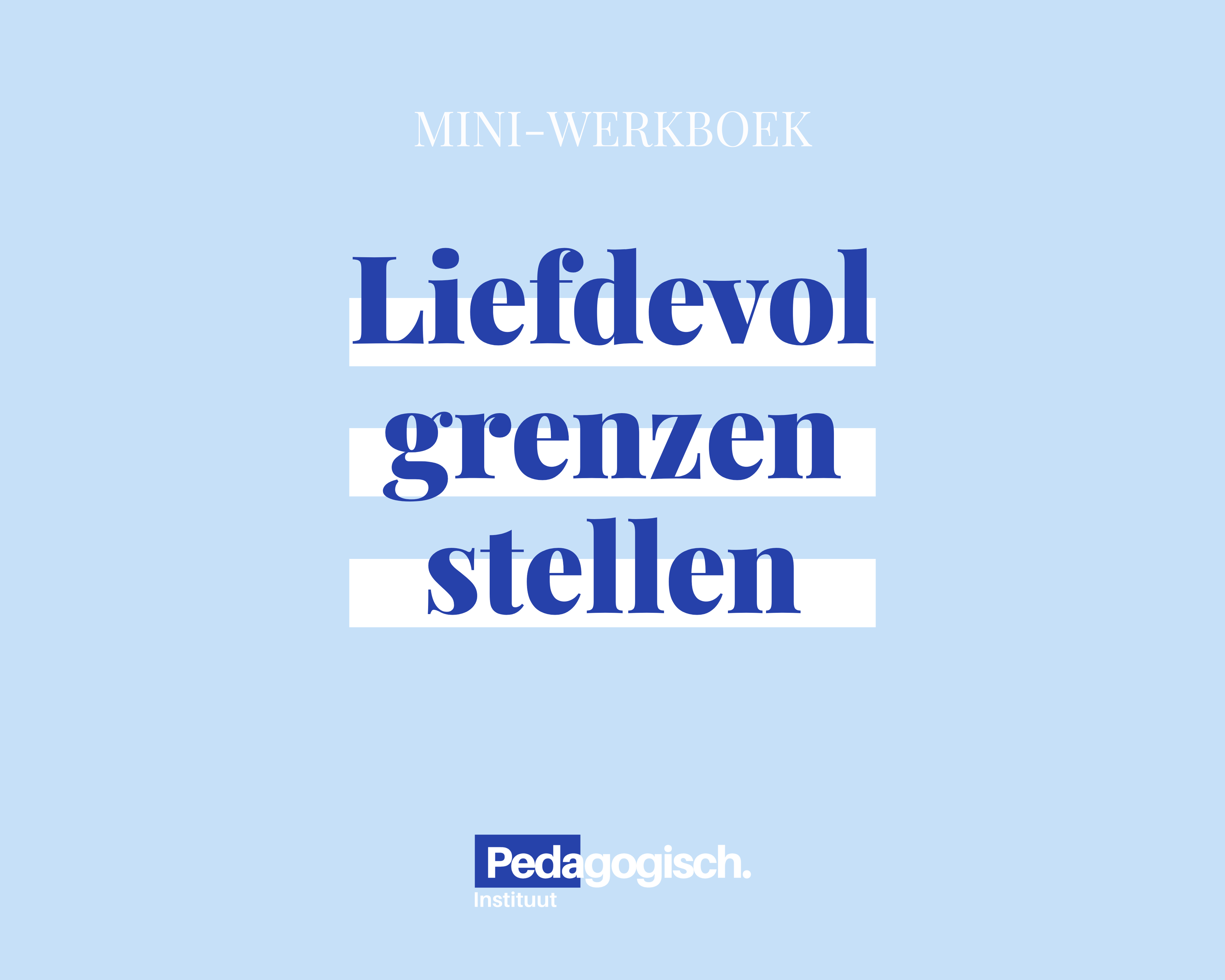 Mini- werkboek Liefdevol grenzen stellen